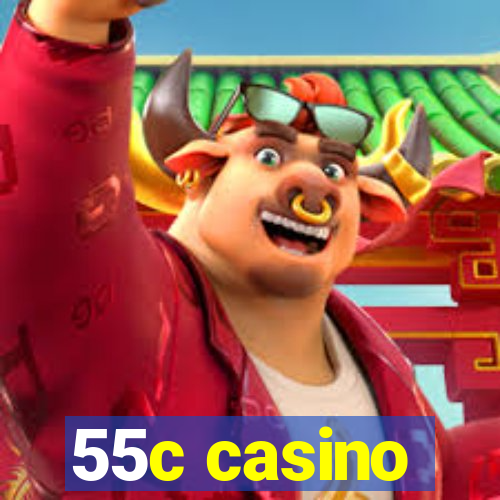 55c casino